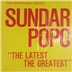 Sundar Popo - The Latest The Greatest